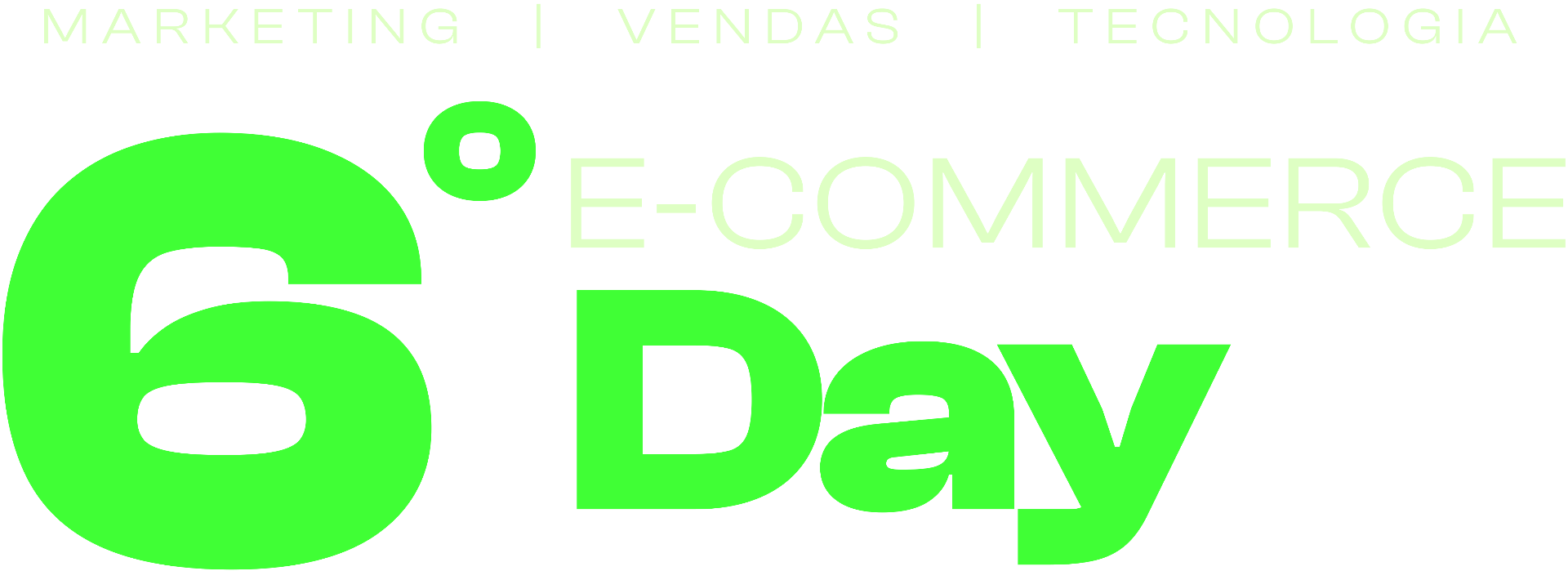 6º Ecommerce Day Brusque